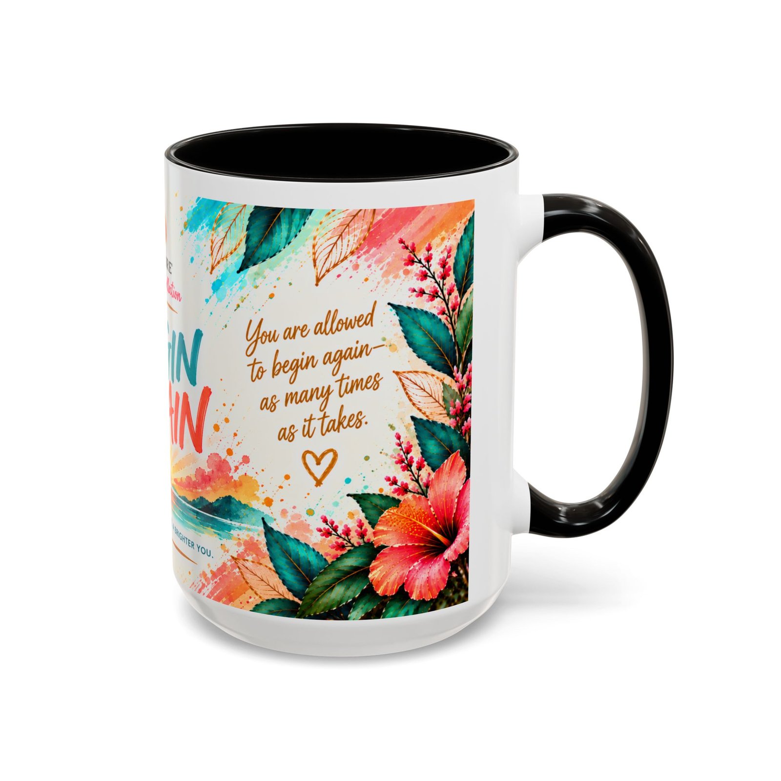 Begin Again — 15oz Inspirational Ceramic Coffee Cup - Image 2