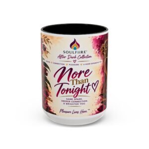 Romantic 'More Than Tonight' Ceramic Mug — 15oz