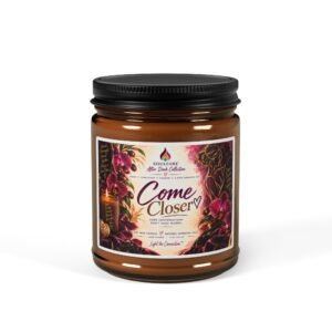Come Closer — 9 oz Amber Jar Soy Candle