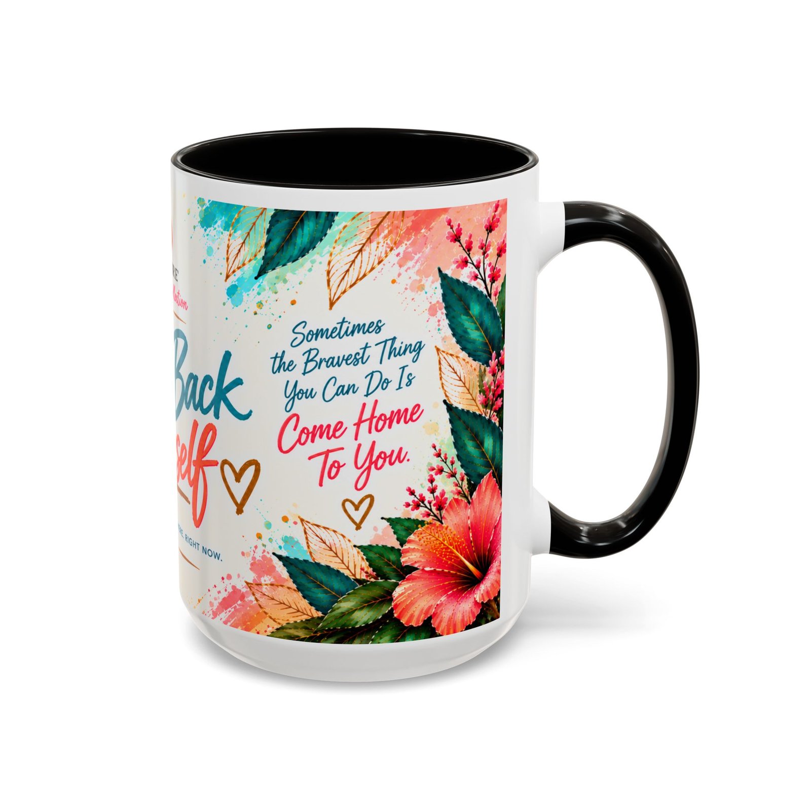 Come Back to Yourself —Motivational Coffee Mug (15oz) - Image 2