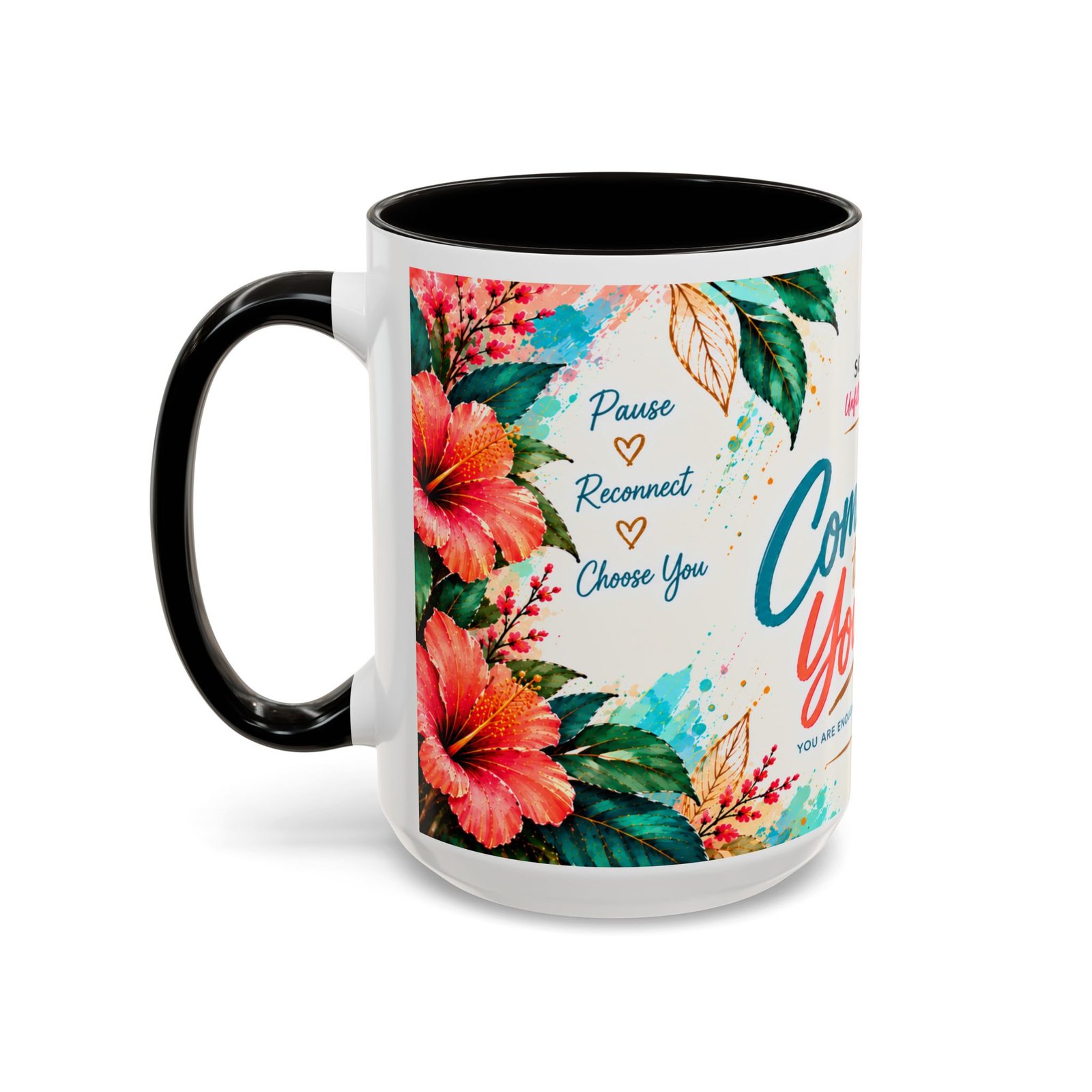 Come Back to Yourself —Motivational Coffee Mug (15oz) - Image 4