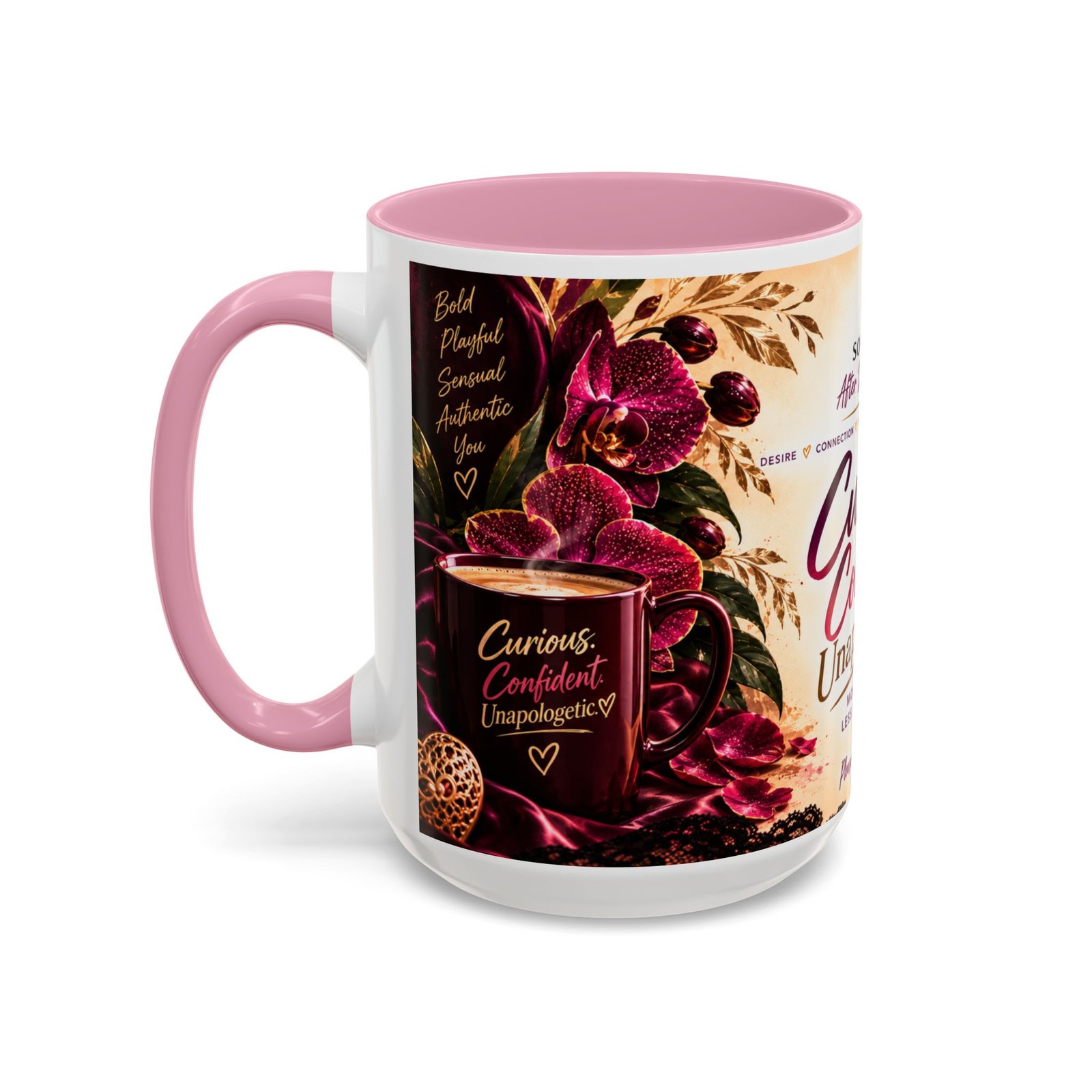 Curious Confident Unapologetic — Inspirational Mug 15oz - Image 12